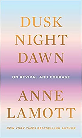 Dusk, Night, Dawn: On Revival and Courage Free Download