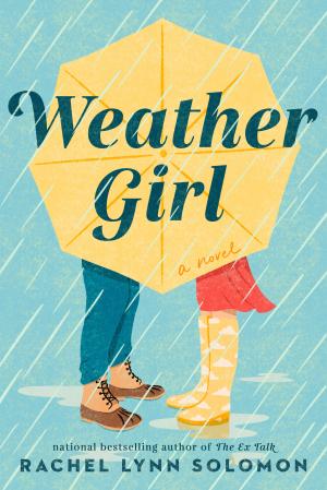 Weather Girl by Rachel Lynn Solomon Free Download