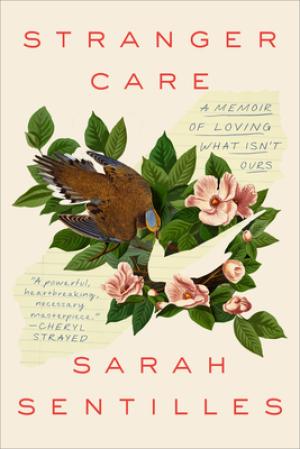 Stranger Care by Sarah Sentilles Free Download