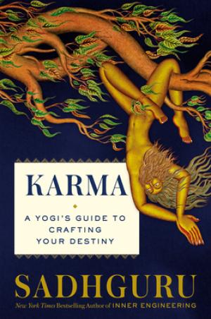 Karma: A Yogi's Guide to Crafting Your Destiny Free Download