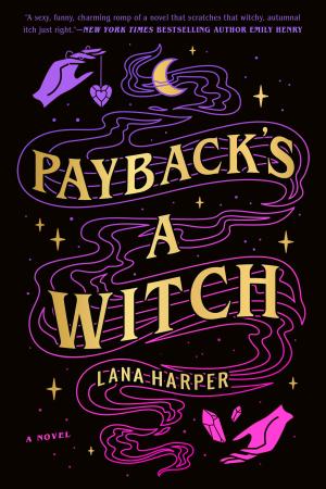 Payback's a Witch #1 by Lana Harper Free Download