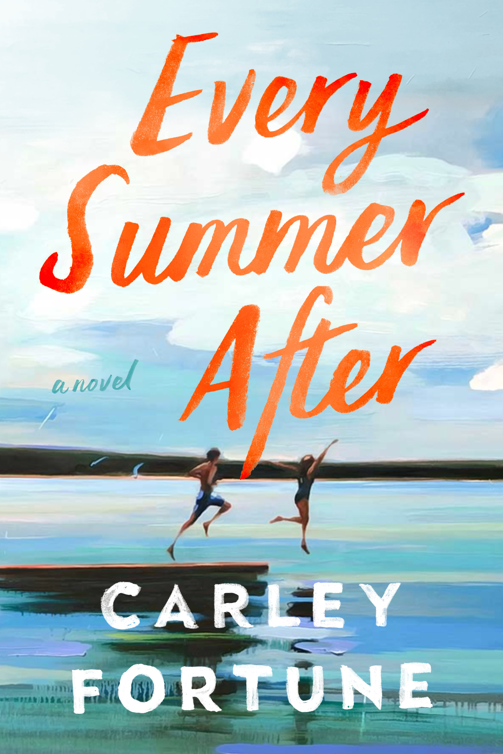 Every Summer After by Carley Fortune Free Download