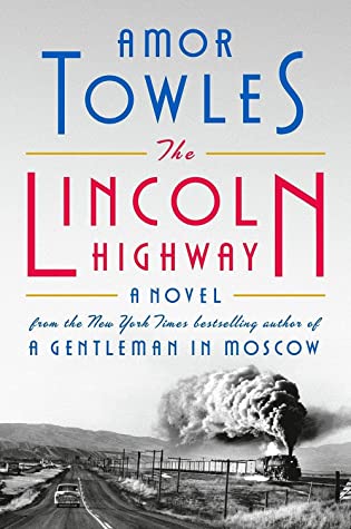 The Lincoln Highway by Amor Towles Free Download