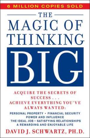 The Magic of Thinking Big Free Download