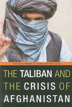 The Taliban and the Crisis of Afghanistan Free Download