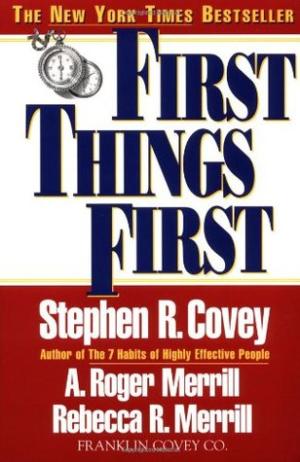 First Things First by Stephen R. Covey Free PDF Download