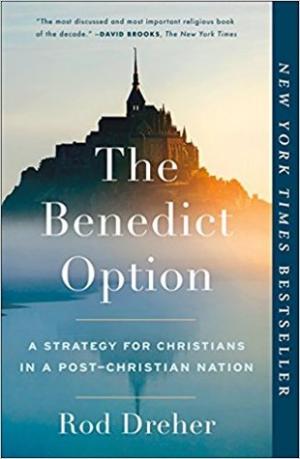 The Benedict Option by Rod Dreher Free PDF Download