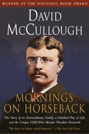 Mornings on Horseback by David McCullough Free Download