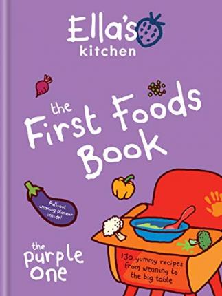 Ella's Kitchen: the First Foods Book Free Download