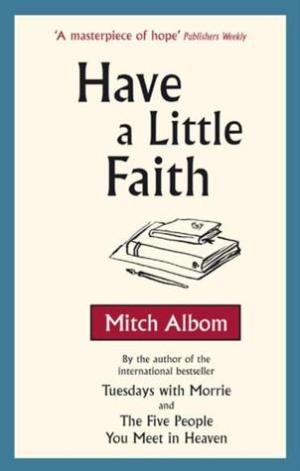 Have a Little Faith by Mitch Albom Free PDF Download