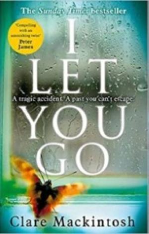 I Let You Go by Clare Mackintosh Free PDF Download