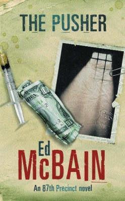 The Pusher (87th Precinct #3) by Ed McBain Free Download