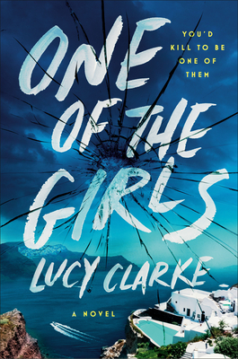 One of the Girls by Lucy Clarke Free Download