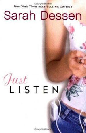 Just Listen by Sarah Dessen Free Download