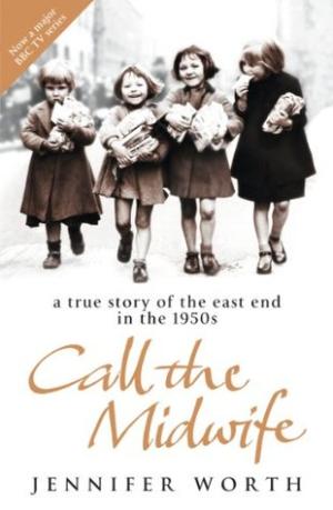 Call the Midwife (The Midwife Trilogy #1) Free PDF Download
