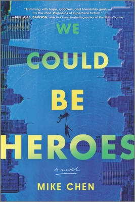 We Could Be Heroes by Mike Chen Free PDF Download