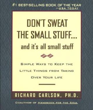 Don't Sweat the Small Stuff and It's All Small Stuff Free PDF Download