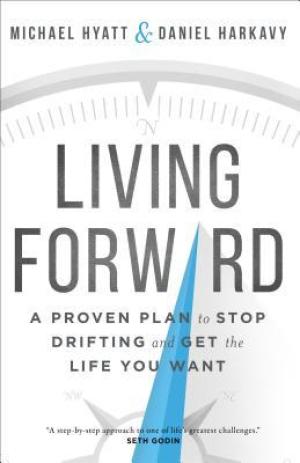 Living Forward by Michael Hyatt Free PDF Download