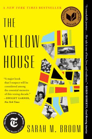 The Yellow House by Sarah M. Broom Free PDF Download