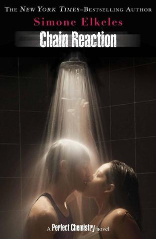 Chain Reaction (Perfect Chemistry #3) Free PDF Download