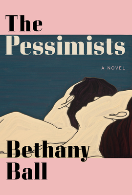 The Pessimists by Bethany Ball Free PDF Download