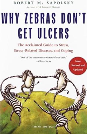 Why Zebras Don't Get Ulcers Free PDF Download