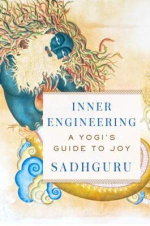 Inner Engineering: A Yogi's Guide to Joy Free PDF Download