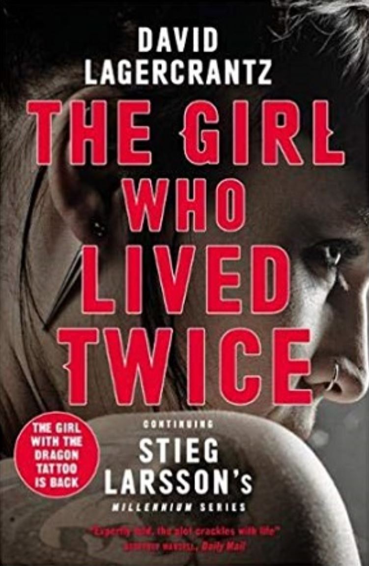 The Girl Who Lived Twice (Millennium #6) Free PDF Download