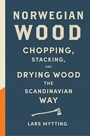 Norwegian Wood by Lars Mytting Free PDF Download