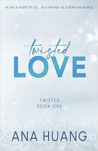 Twisted Love (Twisted #1) Free PDF Download