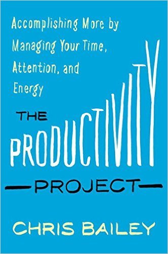 The Productivity Project by Chris Bailey Free PDF Download