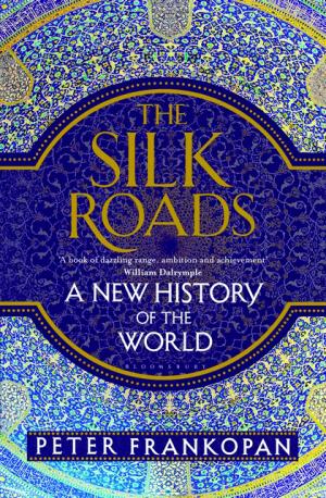 The Silk Roads by Peter Frankopan Free PDF Download