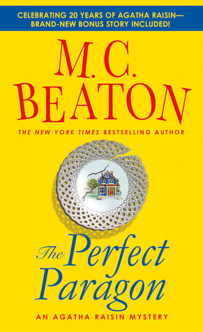 The Perfect Paragon (Agatha Raisin #16) Free PDF Download