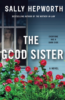 The Good Sister by Sally Hepworth Free PDF Download