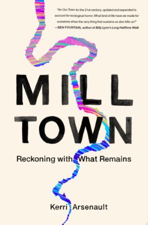 Mill Town: Reckoning with What Remains Free PDF Download