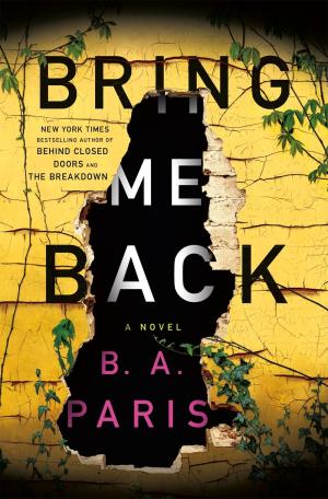 Bring Me Back by B.A. Paris Free PDF Download