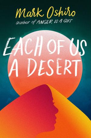 Each of Us a Desert by Mark Oshiro Free PDF Download