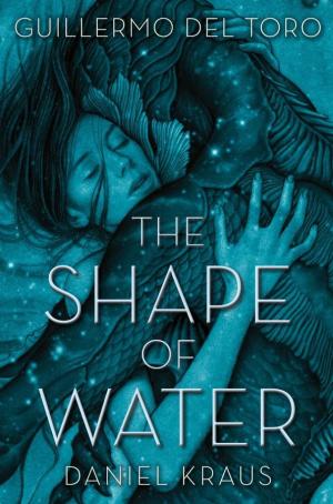 The Shape of Water by Guillermo del Toro Free PDF Download