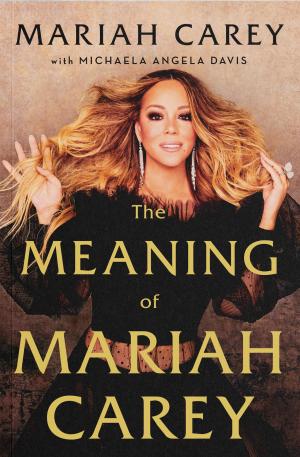 The Meaning of Mariah Carey Free PDF Download