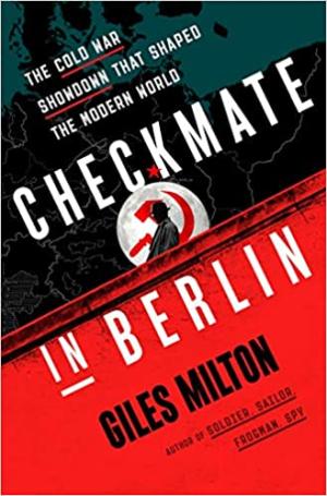 Checkmate in Berlin by Giles Milton Free PDF Download