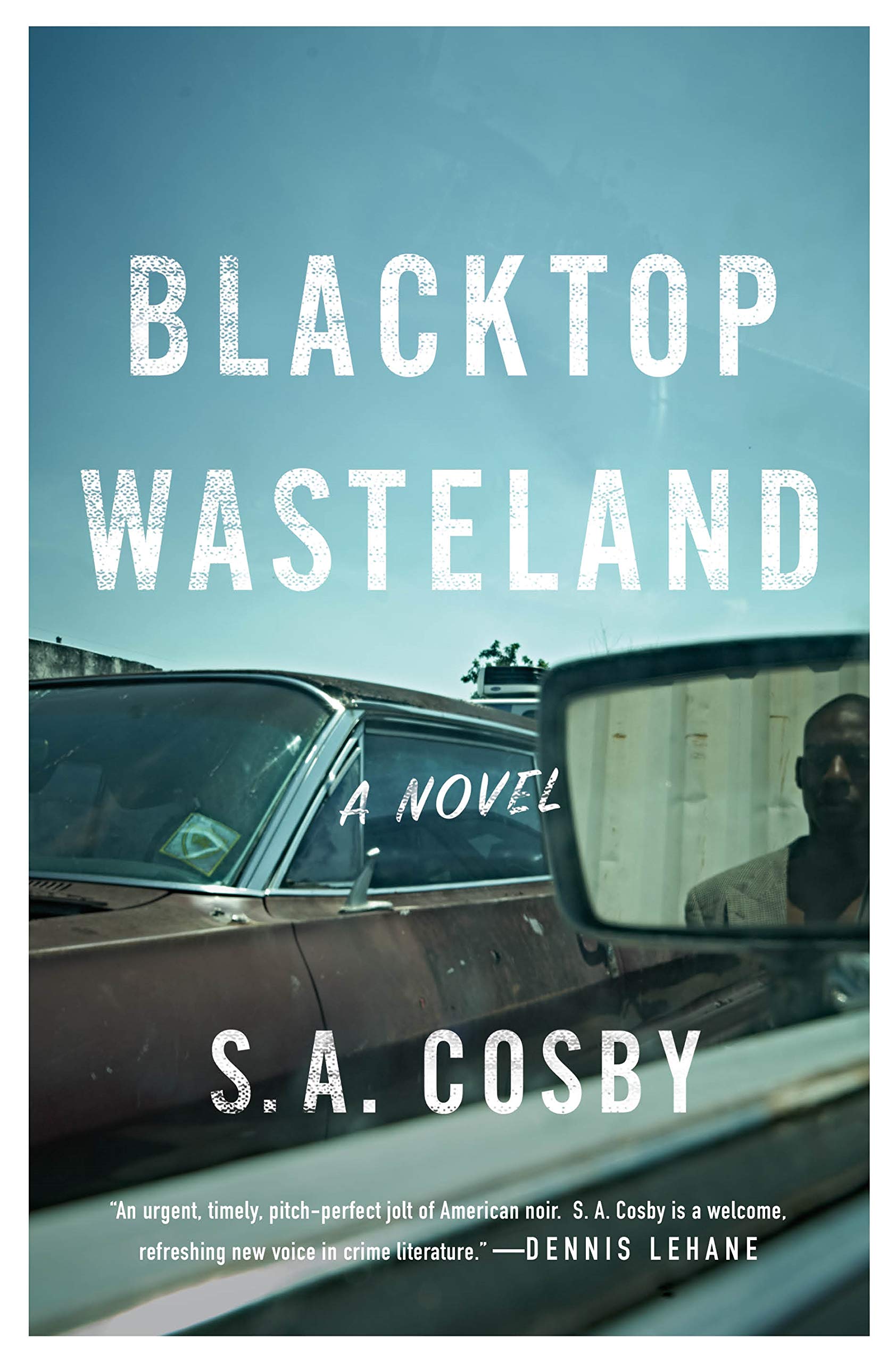 Blacktop Wasteland by S.A. Cosby Free PDF Download