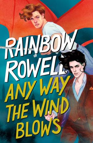 Any Way the Wind Blows (Simon Snow #3) Free PDF Download