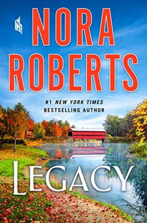 Legacy by Nora Roberts Free PDF Download