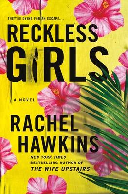 Reckless Girls by Rachel Hawkins Free PDF Download