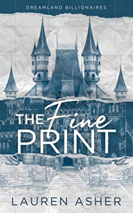 The Fine Print (Dreamland Billionaires #1) Free PDF Download