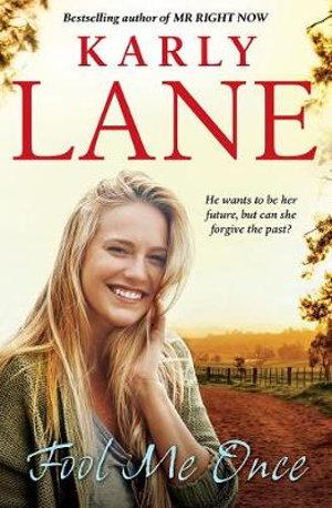 Fool Me Once by Karly Lane Free PDF Download