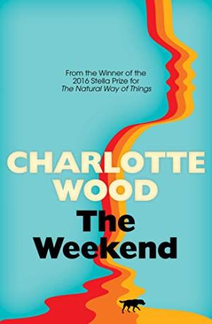 The Weekend by Charlotte Wood Free PDF Download