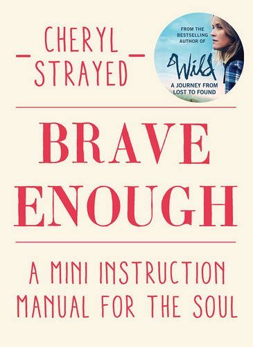 Brave Enough by Cheryl Strayed Free PDF Download