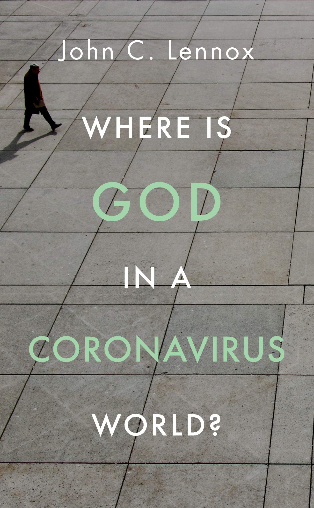 Where Is God in a Coronavirus World? Free PDF Download