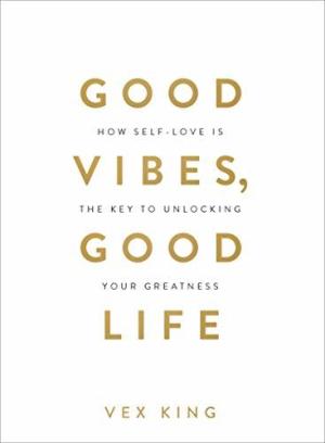 Good Vibes, Good Life Free PDF Download